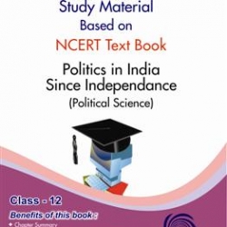 Oswaal Study Material Based on Ncert Textbook For Class 12 Politics in India Since Independence