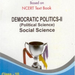 Oswaal Study Material Based on Ncert Textbook For Class 10 Democratic Politics-II
