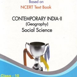 Oswaal Study Material Based on Ncert Textbook For Class 10 Contemporary India-II (Geography)