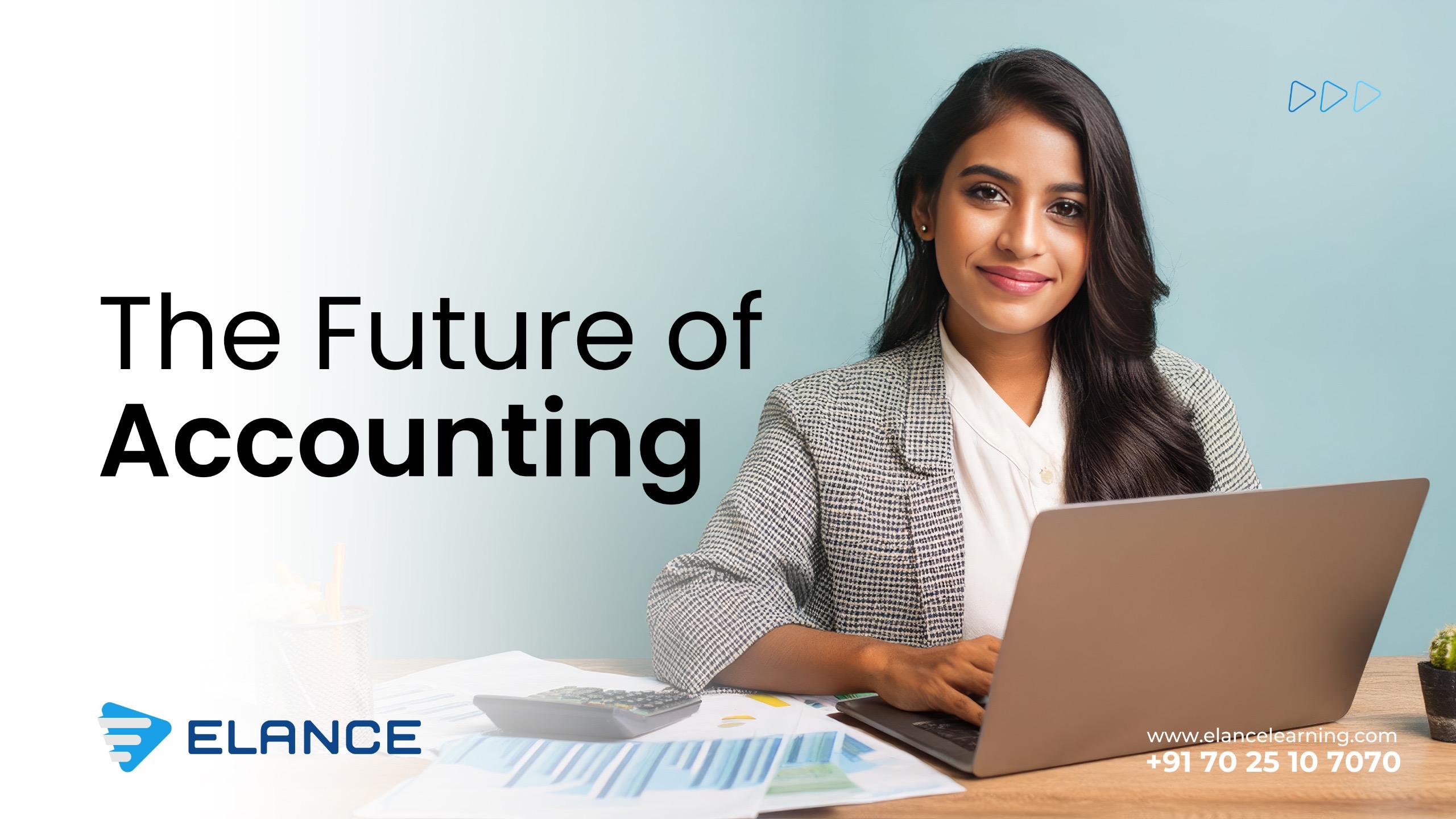 The Future of Accounting 2025 Elance Learning