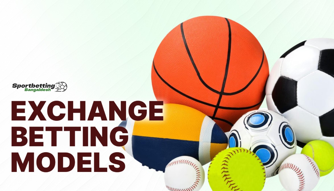 Bookmaker and Exchange Betting Models