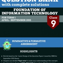 Oswaal CBSE CCE Question Bank with complete solutions For Class 9 Term I (April to September 2015) Found. Of Info. Tech.
