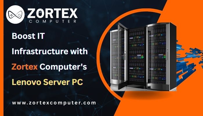 Boost IT Infrastructure with Zortex Computer's  Lenovo Server PC