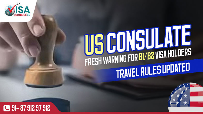 US Consulate Issues Fresh Warning for B1/B2 Visa Holders – Travel Rules Updated