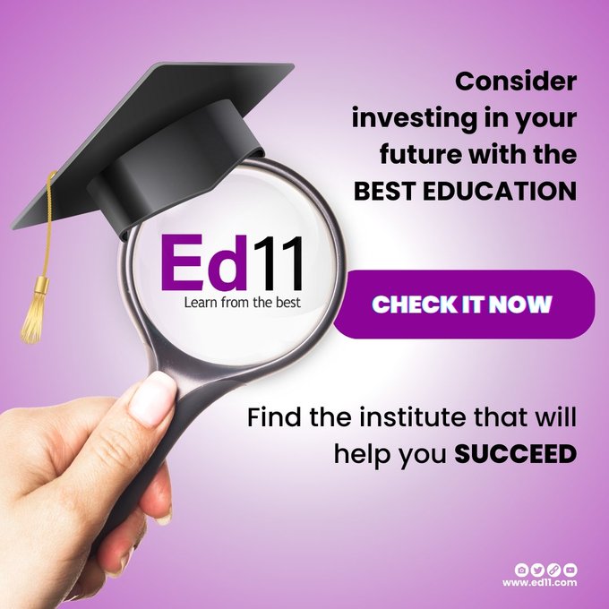 Achieve Your Educational Dreams With @Ed11_Official