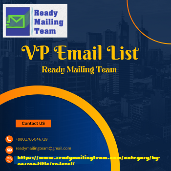 VP EMAIL LIST – Reach Verified Vice Presidents Across Industries with Precision and Impact